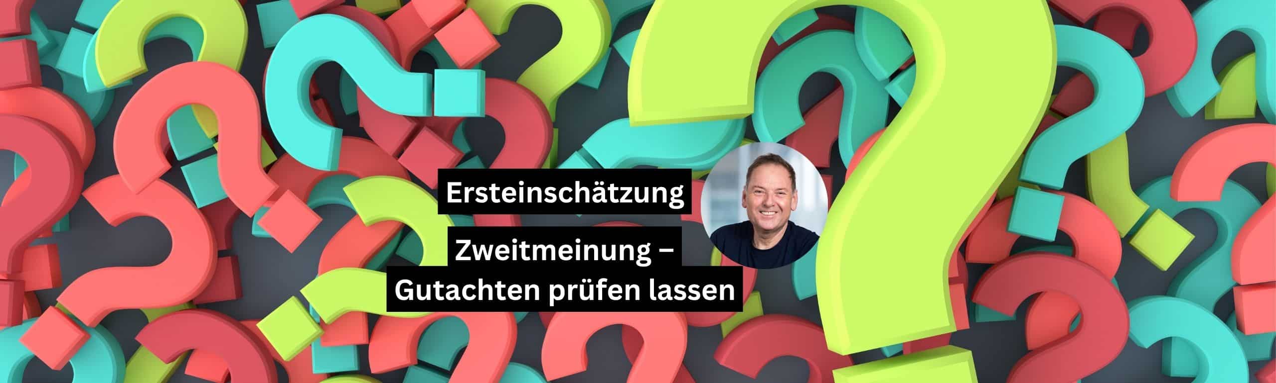 Ersteinschätzung oder Zweitmeinung – Gutachten prüfen lassen